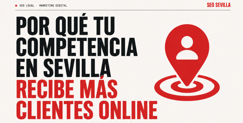 Competencia SEO local en Sevilla